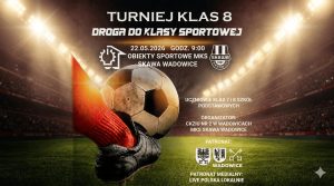 Turniej klas 8. Droga do klasy sportowej
