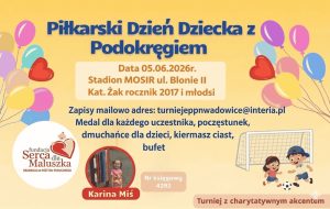 Piłkarski Dzień Dziecka  – 5 czerwca 2026 w Wadowicach