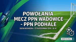  Informacja Kadra Dziewcząt Podokręg Wadowice